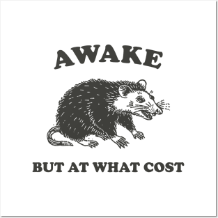 Awake But At What Cost shirt, Possum T Shirt, Weird T Shirt, Meme T Shirt, Funny Possum, T Shirt, Trash Panda T Shirt, Posters and Art